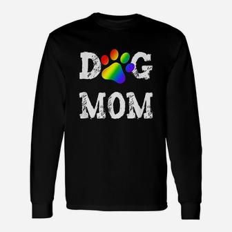 Dog Mom Dog Lover Rainbow Puppy Paw Long Sleeve T-Shirt - Seseable