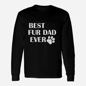 Dog And Owner Outfit Best Fur Dad Ever Long Sleeve T-Shirt - Seseable