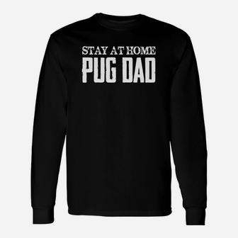 Doge Lover Shirts Dog Lover Pug Daddy Pug Long Sleeve T-Shirt - Seseable