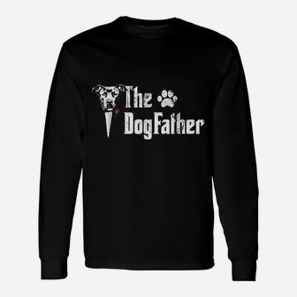The Dogfather Pitbull Dog Dad, best christmas gifts for dad Long Sleeve T-Shirt - Seseable