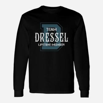 Dressel Shirts Team Dressel Lifetime Member Name Shirts Long Sleeve T-Shirt - Seseable