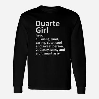 Duarte Girl Ca California City Home Roots Long Sleeve T-Shirt - Seseable