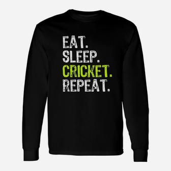 Eat Sleep Cricket Repeat Player Lover Fan Long Sleeve T-Shirt - Seseable