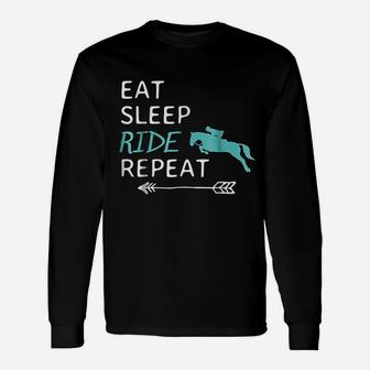 Eat Sleep Ride Horses Repeat Horseback Riding Long Sleeve T-Shirt - Seseable