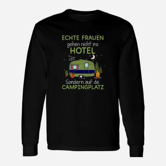 Echte Frauen Camping Damen Langarmshirts, Lustiger Spruch Camper Langarmshirts - Seseable