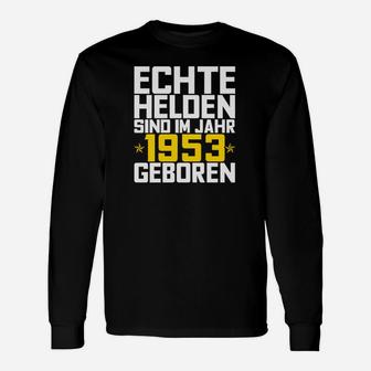 Echte Helden Sind Im Jahr 1953 Geboren Langarmshirts - Seseable