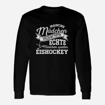 Echte Mädchen Spielen Eishockey Langarmshirts - Seseable