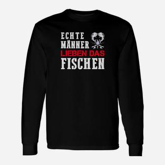 Echte Männer Lieben Das Fischen Langarmshirts - Seseable