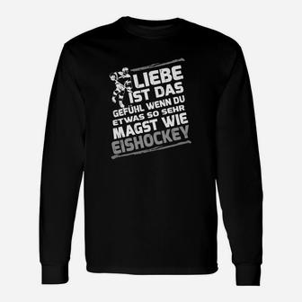 Eishockey-Liebhaber Langarmshirts, Spiel-Leidenschaft und Liebe - Seseable