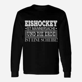 Eishockey Themen Langarmshirts Schwarz, Humorvoller Spruch für Männer - Seseable