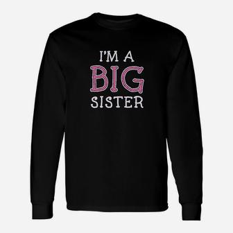 Elder Sibling Idea I Am The Big Sister Long Sleeve T-Shirt - Seseable