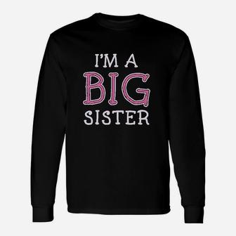 Elder Sibling Idea Im The Big Sister Long Sleeve T-Shirt - Seseable
