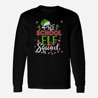 Elf Squad Pre School Christmas Teacher Long Sleeve T-Shirt - Seseable