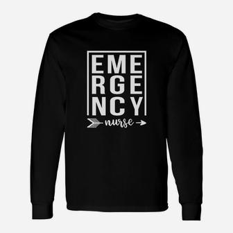 Emergency Nurse For Nurses Emergency Nurse Long Sleeve T-Shirt - Seseable