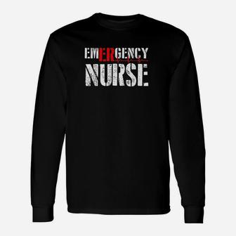 Emergency Room Nurse Long Sleeve T-Shirt - Seseable
