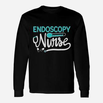 Endoscopy Nurse Appreciation Medical Life Endo Nursing Long Sleeve T-Shirt - Seseable