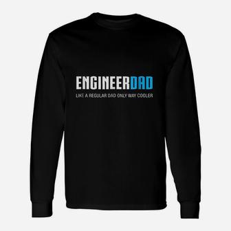 Engineer Dad Cute Fathers Day Long Sleeve T-Shirt - Seseable