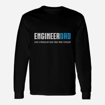Engineer Dad Shirt Long Sleeve T-Shirt - Seseable