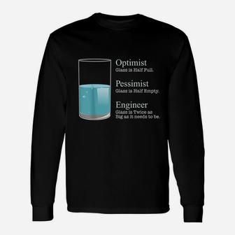 Engineer Optimist Pessimist Engineer Long Sleeve T-Shirt - Seseable