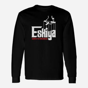 Eskiya Dünnya Ya Hübümdar Langarmshirts - Seseable