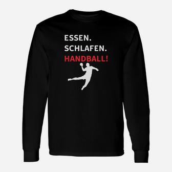 Essen Schlafen Handball Langarmshirts - Seseable
