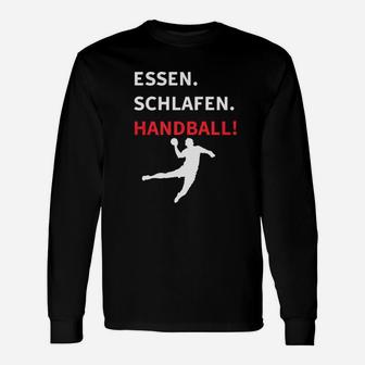 Essen Schlafen Handball Langarmshirts - Seseable