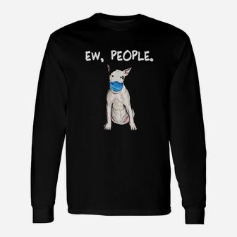 Ew People Dog Long Sleeve T-Shirt - Seseable