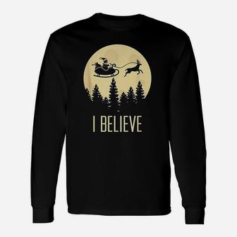 Exclusive I Believe In Santa Claus Christmas Long Sleeve T-Shirt - Seseable