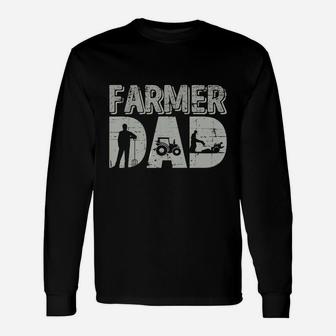 Farmer Dad Shirt Farm Farming Fathers Day Tractor Long Sleeve T-Shirt - Seseable