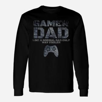Father Dad Daddy Husband Gamer Dad Long Sleeve T-Shirt - Seseable