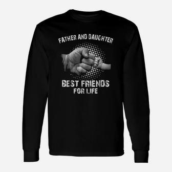 Father Daughter Best Friends For Life Matching Long Sleeve T-Shirt - Seseable