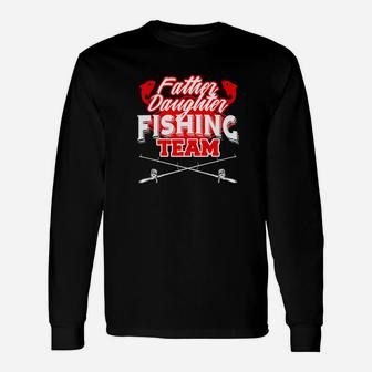 Father Daughter Fishing Dad Fishy Buddy Papa Long Sleeve T-Shirt - Seseable