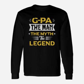 Father Day Gpa The Man The Myth The Legend Shirt Long Sleeve T-Shirt - Seseable