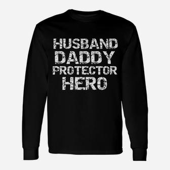 Father Day From Wife Husband Daddy Protector Long Sleeve T-Shirt - Seseable