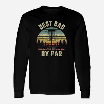 Fathers Best Dad By Par, best christmas gifts for dad Long Sleeve T-Shirt - Seseable