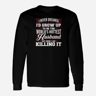 Fathers Day Shirts Worlds Hottest Husband S Men Long Sleeve T-Shirt - Seseable