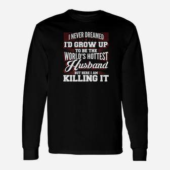 Fathers Day Shirts Worlds Hottest Husband S Men Long Sleeve T-Shirt | Seseable FR