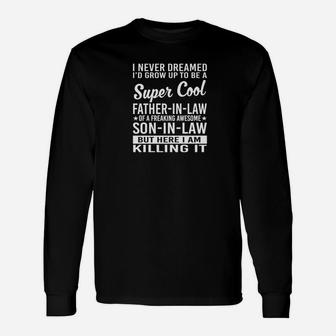 Fathers Day Super Cool Father In Law Of Son In Law Premium Long Sleeve T-Shirt - Seseable