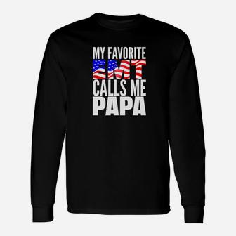 My Favorite Emt Calls Me Papa Proud Emt Grandpa Shirt Long Sleeve T-Shirt - Seseable