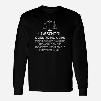 My Favorite Gear Law School Is Like Riding A Bicycle In Hell Lawyer Attorne Long Sleeve T-Shirt - Seseable