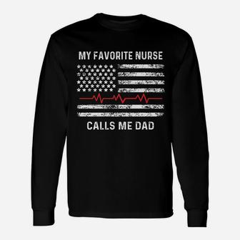 My Favorite Nurse Calls Me Dad American Flag Nurse Long Sleeve T-Shirt - Seseable