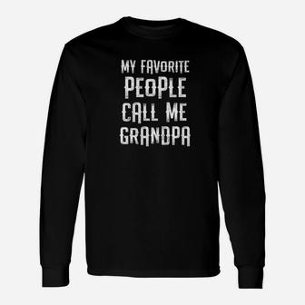 My Favorite People Call Me Grandpa Fathers Day Premium Long Sleeve T-Shirt - Seseable