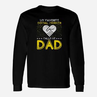 My Favorite Social Worker Calls Me Dad Fathers Day Premium Long Sleeve T-Shirt - Seseable