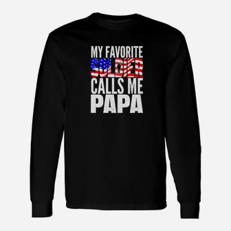 Favorite Soldier Calls Me Papa Proud Army Grandpa Shirt Long Sleeve T-Shirt - Seseable