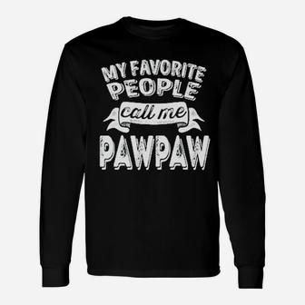 Feisty And Fabulous My Favorite People Call Me Paw Paws Long Sleeve T-Shirt - Seseable