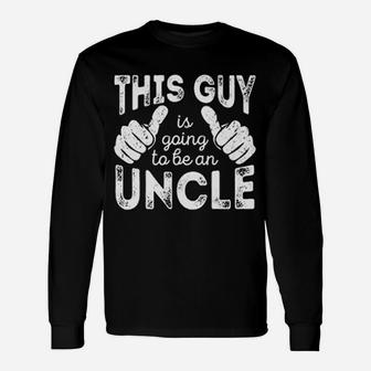 Feisty And Fabulous This Guy Is Going To Be A Uncle Looks Like Long Sleeve T-Shirt - Seseable