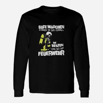 Feuerwehr-Motiv Langarmshirts: Gute Mädchen & Beste bei der Feuerwehr Spruch - Seseable