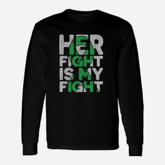 Her Fight Is My Fight Cerebral Palsy Support Long Sleeve T-Shirt - Seseable