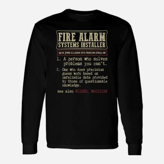 Fire Alarm Systems Installer Dictionary Term T-shirt Long Sleeve T-Shirt - Seseable