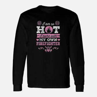 Firefighter Girlfriend Or Wife Fireman, best friend gifts Long Sleeve T-Shirt - Seseable